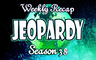 Jeopardy Season 38 weekly