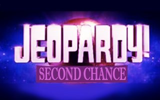 Jeopardy Second Chance